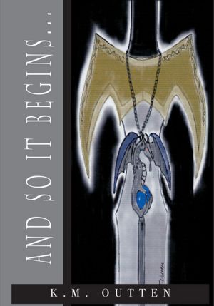 And So It Begins...: Book One of the Chronicles of Reality