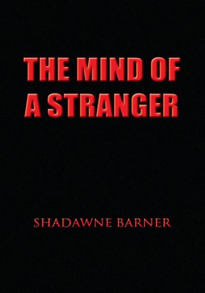 The Mind Of A Stranger