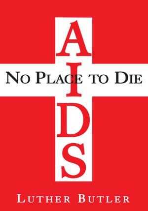 AIDS: No Place to Die