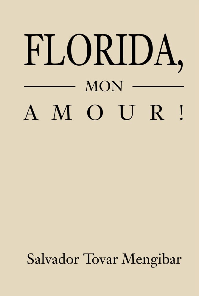 Florida, Mon Amour!: The Wages of Greed