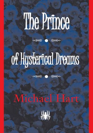 The Prince of Hysterical Dreams