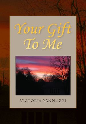 Your Gift To Me