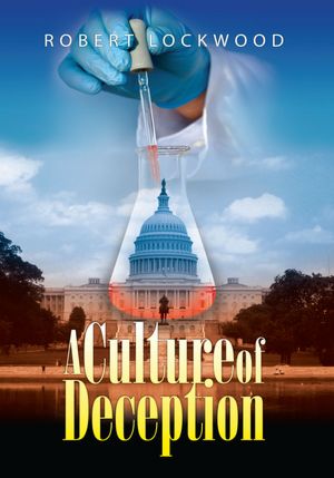 A CULTURE OF DECEPTION