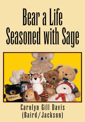 Bear A Life Seasoned With Sage