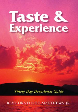 Taste & Experience: Thirty Day Devotional Guide