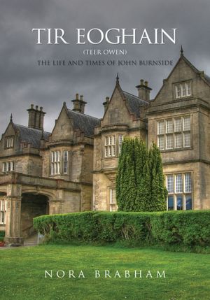 Tir Eoghain: The Life and Times of John Burnside