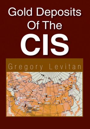 Gold Deposits Of The CIS