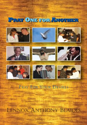 Pray One for Another: Pray for your Desires