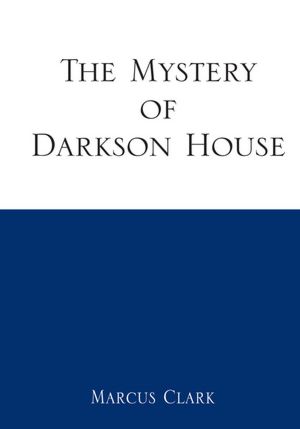 The Mystery of Darkson House