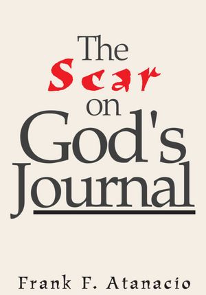 The Scar on God's Journal