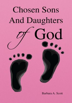 Chosen Sons And Daughters of God