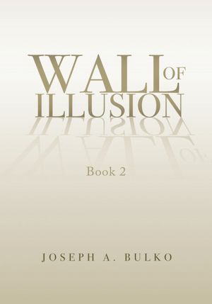 WALL OF ILLUSION Book 2