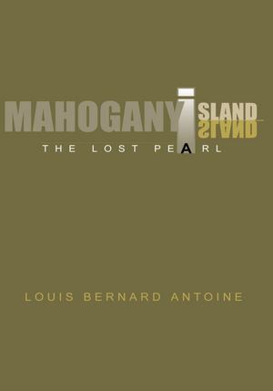 Mahogany Island: The Lost Pearl