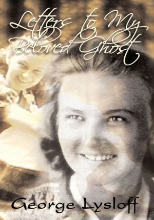Letters To My Beloved Ghost
