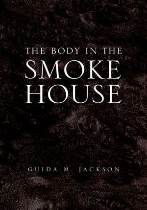 The Body in the Smokehouse