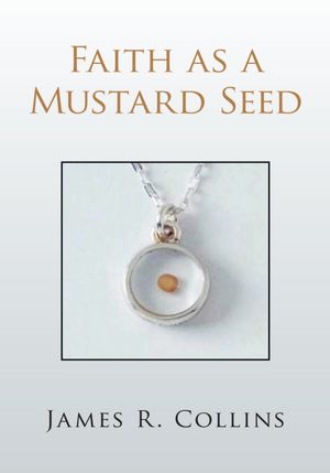 Faith as a Mustard Seed