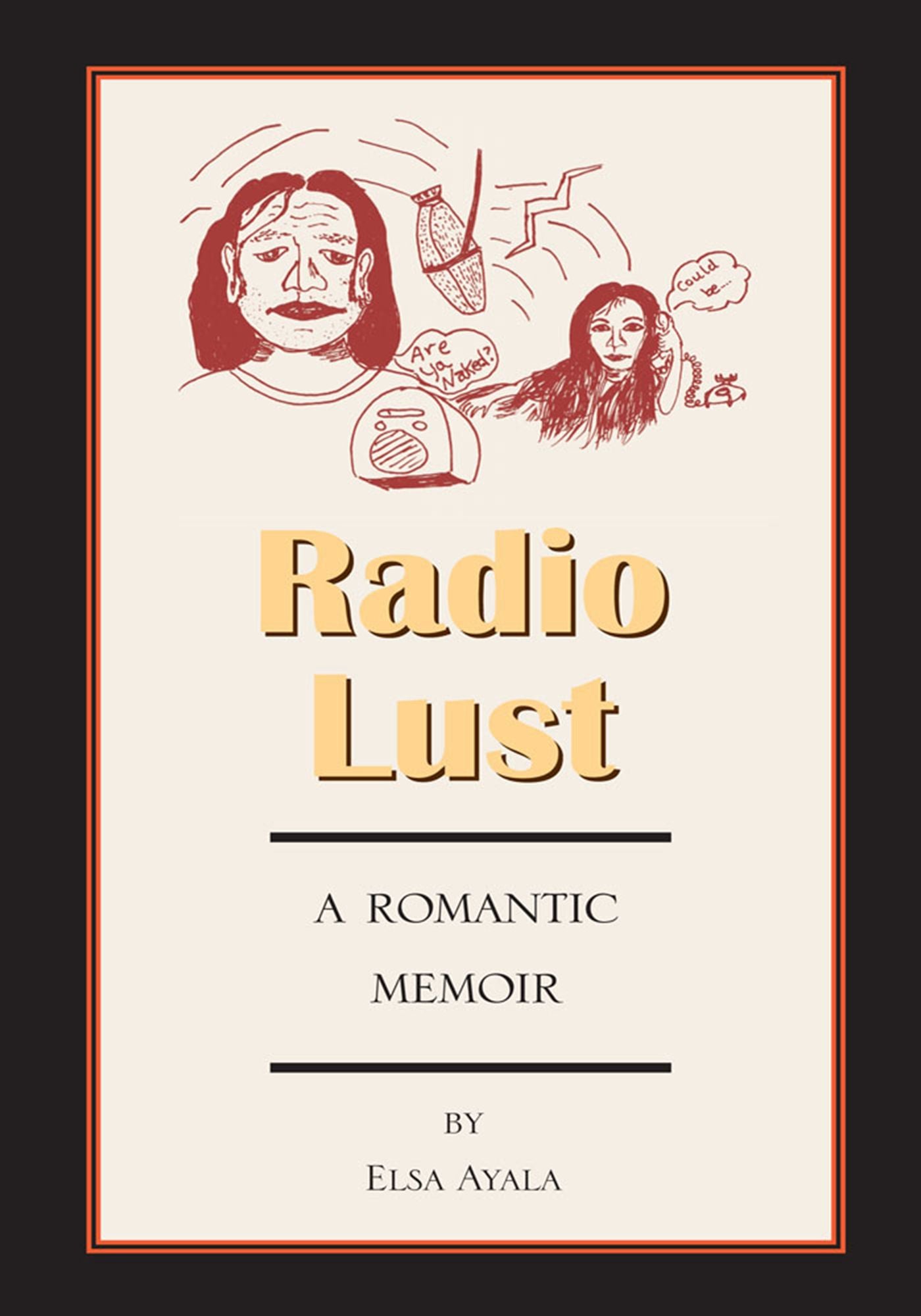 Radio Lust: a romantic memoir