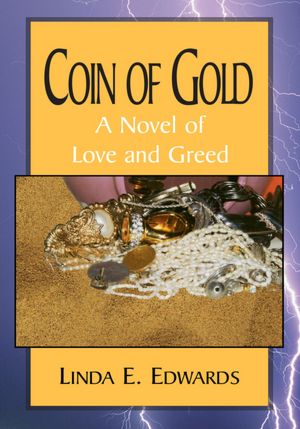 Coin of Gold: A Novel of Love and Greed