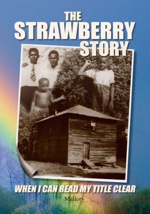 The Strawberry Story: When I Can Read My Title Clear