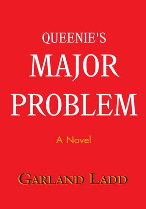 Queenie's Major Problem