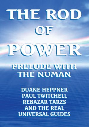 THE ROD OF POWER: PRELUDE WITH THE NUMAN