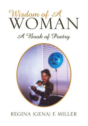 Wisdom of A Woman: A Book of Poetry