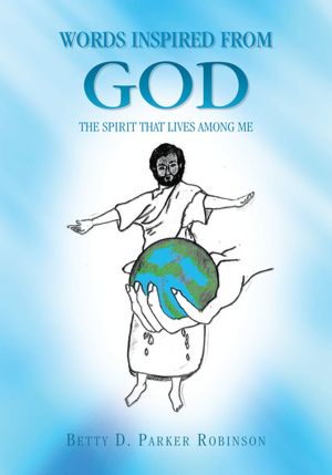 Words Inspired from God: The Spirit That Lives Among Me