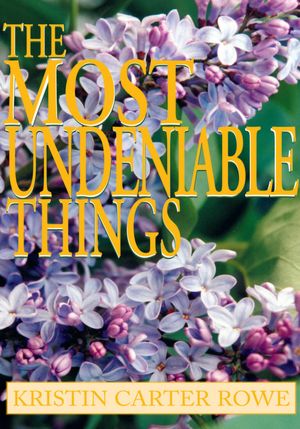 The Most Undeniable Things