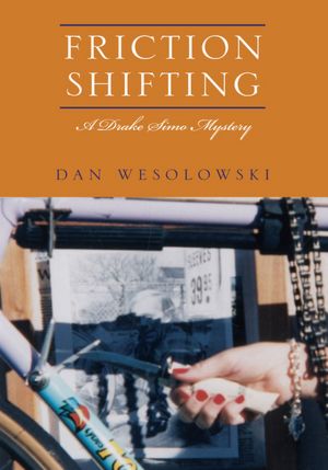 Friction Shifting: A Drake Simo Mystery