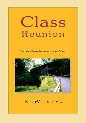 Class Reunion: Recollections from Another View