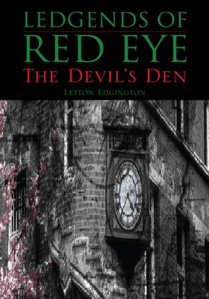 Ledgends of Red Eye: The Devil's Den