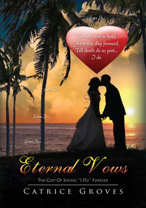 Eternal Vows: The Cost Of Saying "I Do" Forever
