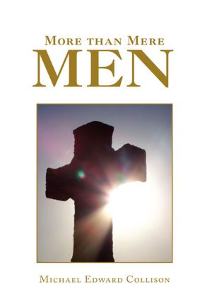 More than Mere Men