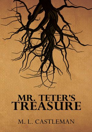 MR. TETER'S TREASURE