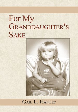 For My Granddaughter's Sake
