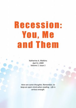 Recession: You, Me, and Them