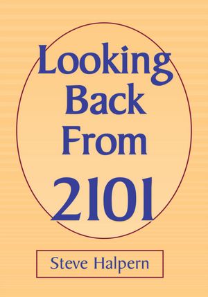Looking Back From 2101