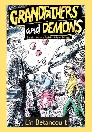 Grandfathers and Demons: Book I in the Rabbi Adam Trilogy