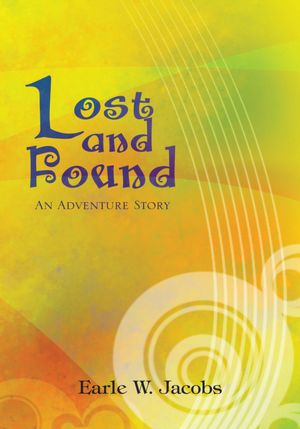 Lost and Found: An Adventure Story
