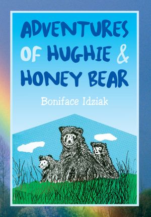 ADVENTURES OF HUGHIE & HONEY BEAR