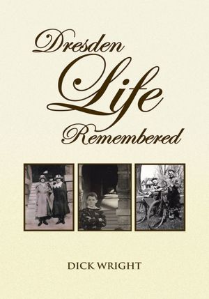 DRESDEN LIFE REMEMBERED