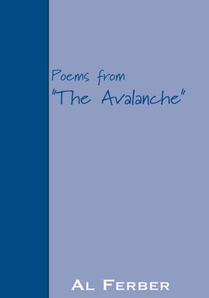 Poems from "The Avalanche"