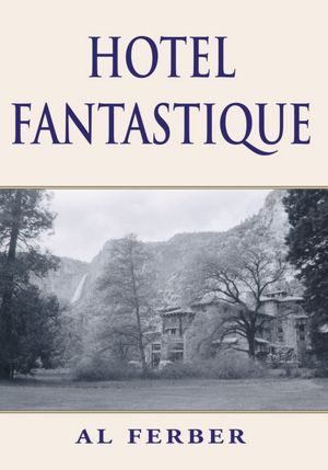 Hotel Fantastique