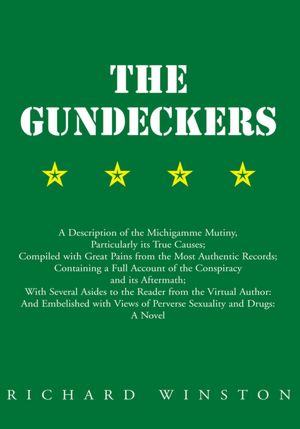 The Gundeckers: A Description of the Michigamme Mutiny