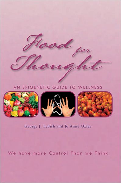 Food For Thought: An Epigenetic Guide to Wellness