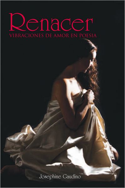 RENACER: VIBRACIONES DE AMOR EN POESIA