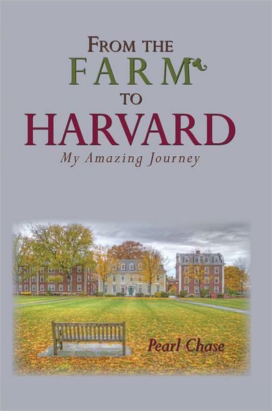 FROM THE FARM TO HARVARD: My Amazing Journey