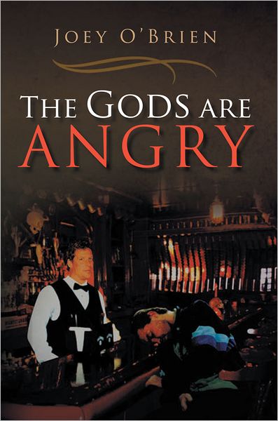 The Gods are Angry