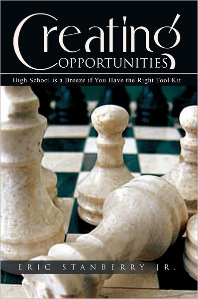 Creating Opportunities: High School is a Breeze if You Have the Right Tool Kit