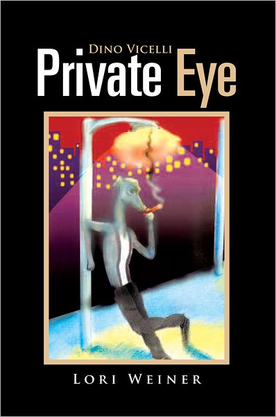 Dino Vicelli Private Eye: in a World of Evils